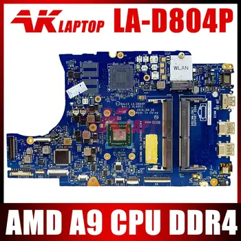 עבור DELL Inspiron 5565 המחברת Mainboard לה-D804P 0KF2J6 DDR4 מחשב נייד לוח אם AMD A9 CPU CN-0KF2J6 CN-0MYX0F
